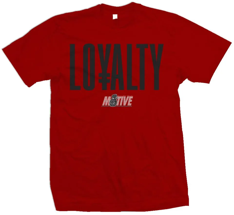 Loyalty - Red T-Shirt