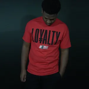 Loyalty - Red T-Shirt